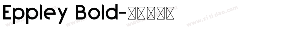 Eppley Bold字体转换
